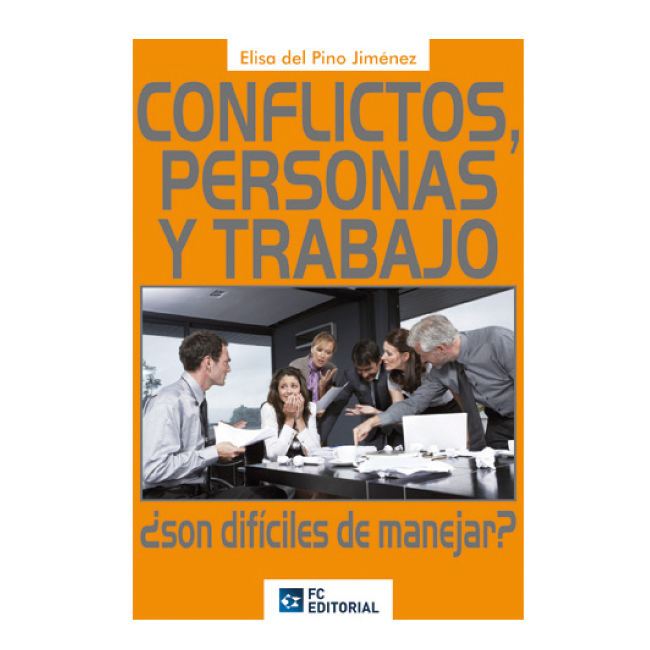 Conflictos, personas y trabajo